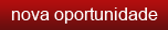 Nova Oportunidade